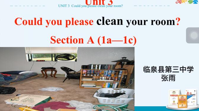 人教版八年级英语下册 Unit 3 Could you please clean your room ?Section A 1a-1c